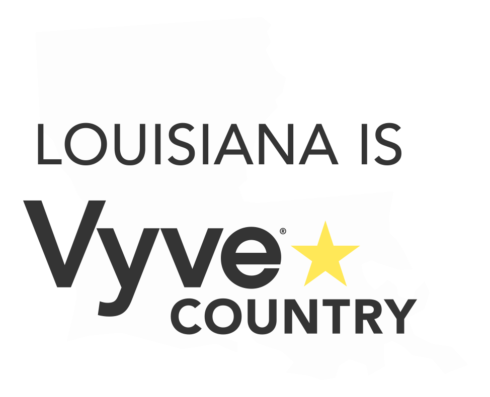 Louisiana is Vyve Country graphic