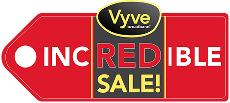 Vyve Incredible Sale graphic